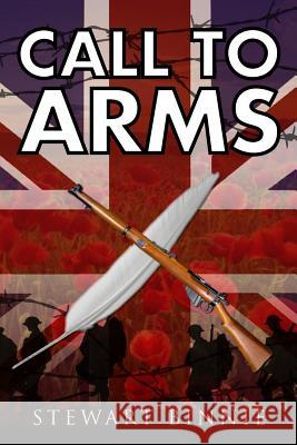 Call to Arms Stewart Binnie 9781530185399 Createspace Independent Publishing Platform - książka