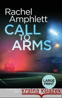 Call to Arms: A Detective Kay Hunter murder mystery Rachel Amphlett 9781913498412 Saxon Publishing - książka