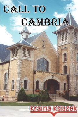 Call to Cambria Bartie Jones 9780759686076 Authorhouse - książka