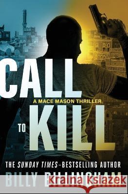 Call to Kill Billy Billingham Conor Woodman  9781504077224 Open Road Media Mystery & Thri - książka