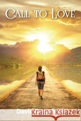 Call To Love David Beresford 9781969682377 Brookscraft Publishing - książka