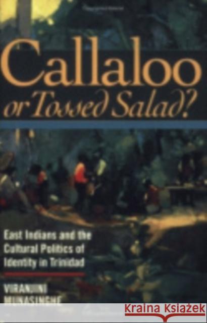 Callaloo or Tossed Salad? Munasinghe, Viranjini P. 9780801437045 Cornell University Press - książka