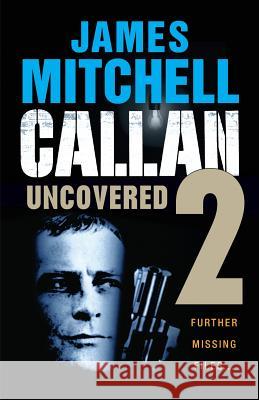 Callan Uncovered: Volume 2 James Mitchell 9781909619234 Ostara Publishing - książka