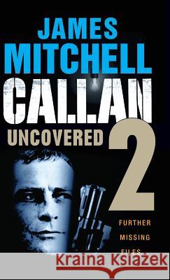 Callan Uncovered Volume 2 James Mitchell 9781909619241 Ostara Publishing - książka