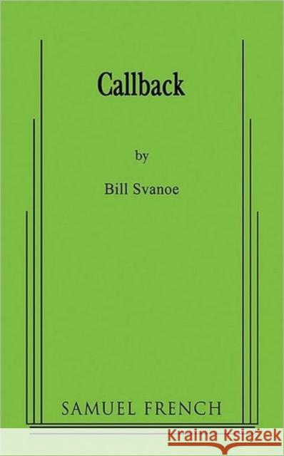Callback Bill Svanoe 9780573660382 Samuel French Trade - książka