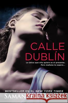 Calle Dublin Samantha Young 9780451240729 New American Library - książka