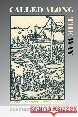 Called Along the Way: A Spiritual Memoir Stephen W. Hiemstra 9781942199250 T2pneuma Publishers LLC - książka