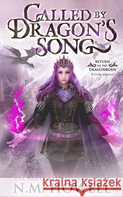 Called by Dragon's Song N. M. Howell 9781773480091 Dungeon Media Corp. - książka