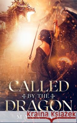 Called by the Dragon Mana Sol 9781087966632 Mana Sol - książka