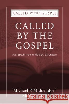 Called by the Gospel Michael P. Middendor Mark Schuler 9781556355264 Wipf & Stock Publishers - książka