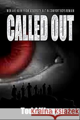 Called Out MR Todd Andrew Warren 9781478179443 Createspace - książka