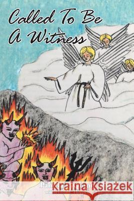 Called To Be A Witness Pamela F Quinn, Hilda F Thigpen 9781644711750 Covenant Books - książka