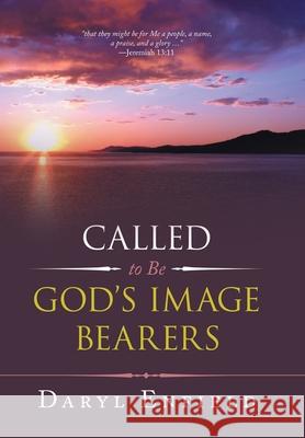 Called to Be God's Image Bearers Daryl Enfield 9781664239081 WestBow Press - książka