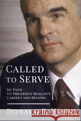 Called to Serve Donald P. Hodel 9781966346272 Peak Press - książka
