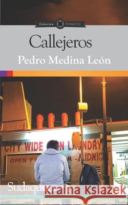 Callejeros Medina Le 9781944407711 Sudaquia Editores - książka