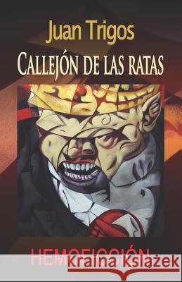 Callejón de las ratas Trigos, Luciano 9781461179504 Createspace - książka