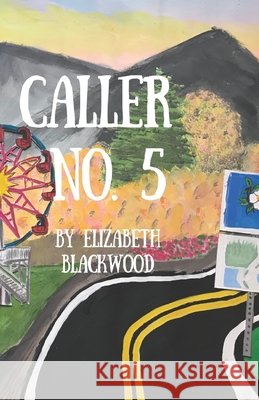 Caller No. 5 Elizabeth Blackwood, Stephanie Triplett, Elizabeth Blackwood 9798864197127 Independently Published - książka