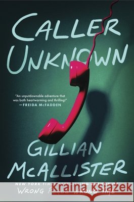 Caller Unknown Gillian McAllister 9780063338470 William Morrow & Company - książka