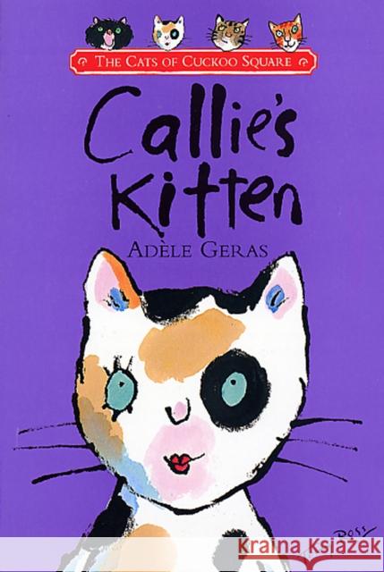 Callie's Kitten Adele Geras 9780552545549 RANDOM HOUSE CHILDREN'S BOOKS - książka