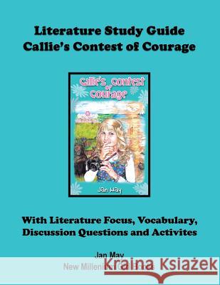 Callie's Literature Study Guide Jan May Julianna Davis 9780983528159 New Millennium Girl Books - książka