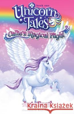 Callie's Magical Flight Amie Borst Roch Hercka 9781948882071 Mystery Goose Press - książka