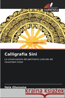 Calligrafia Sini Ghoname, Hala 9786209530784 Edizioni Sapienza - książka
