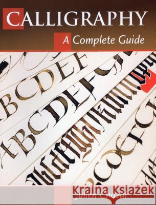 Calligraphy: A Complete Guide Julien Chazal 9780811712941 Stackpole Books - książka