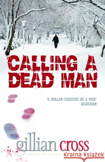 Calling a Dead Man Gillian Cross 9780192755889 Oxford University Press - książka