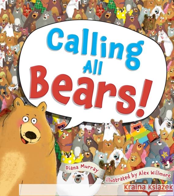 Calling All Bears! Diana Murray 9781454711995 Lark Books,U.S. - książka