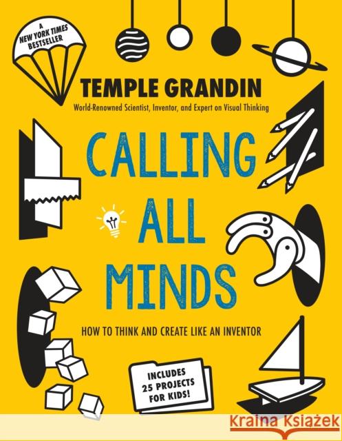 Calling All Minds: How to Think and Create Like an Inventor Temple Grandin 9781524738228 Puffin Books - książka