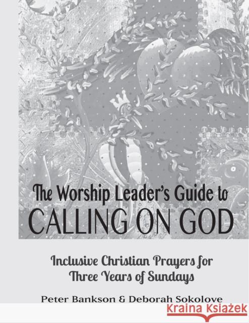 Calling on God Leader's Guide Bankson                                  Sokolove 9781594735912 Skylight Paths Publishing - książka