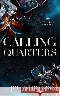 Calling Quarters Jen Stevens 9798486899157 Independently Published - książka