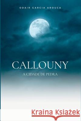 Callouny Arouca Odair 9786500327175 Clube de Autores - książka