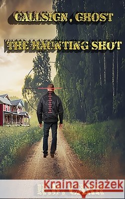 CallSign : Ghost R.B Carr 9781794711716 Lulu.com - książka