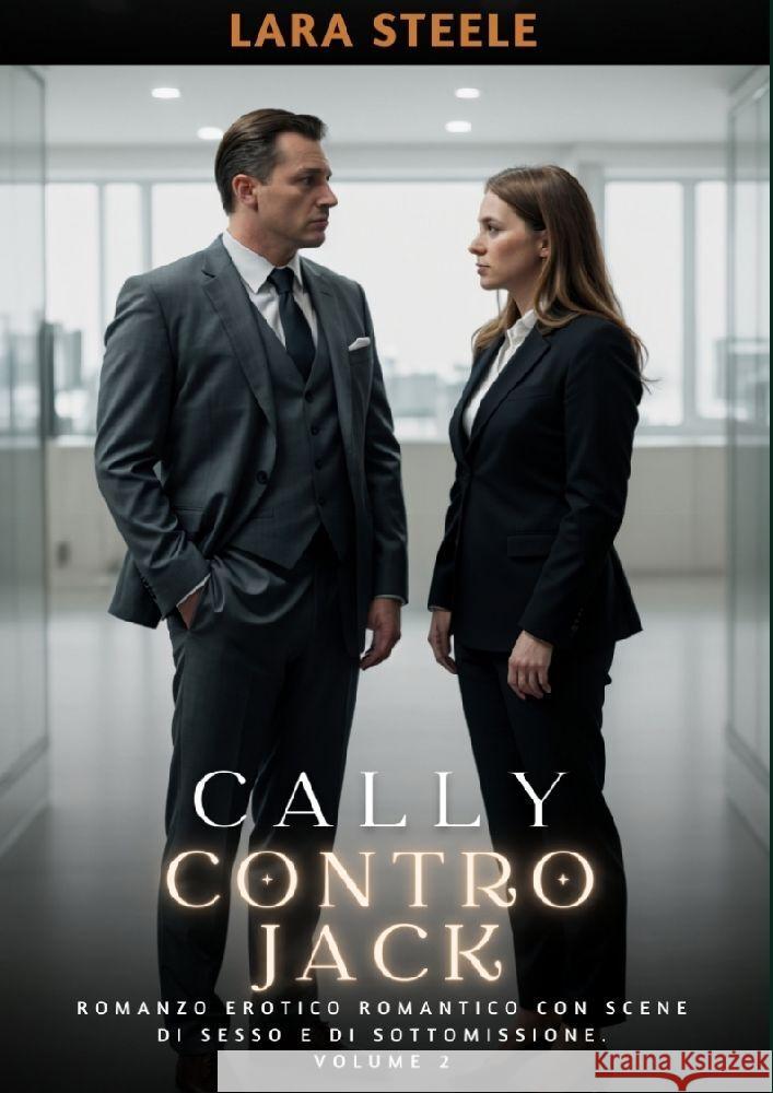 Cally contro Jack Steele, Lara 9783384198259 Lara Steele - książka