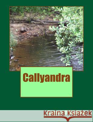 Callyandra Carron O'Collins 9781491254578 Createspace - książka