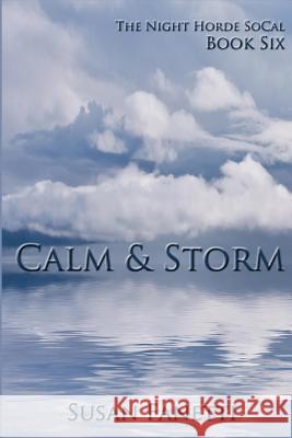 Calm & Storm Susan Fanetti 9781517745745 Createspace - książka