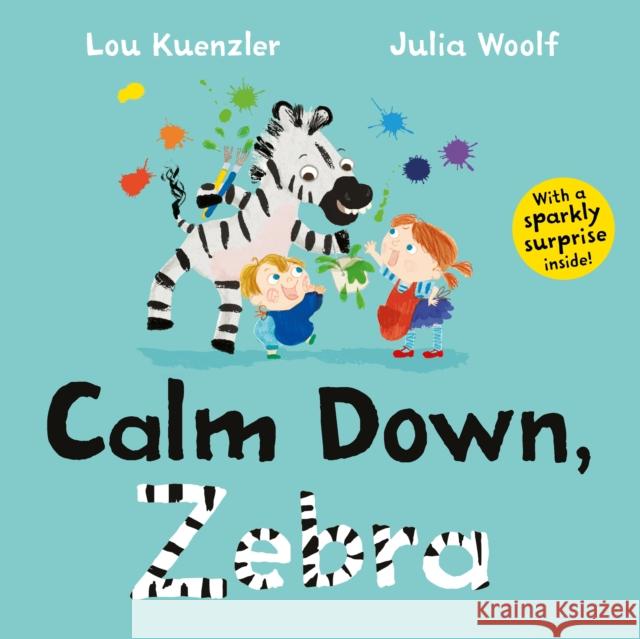 Calm Down, Zebra Kuenzler, Lou 9780571351718 Faber & Faber, London - książka