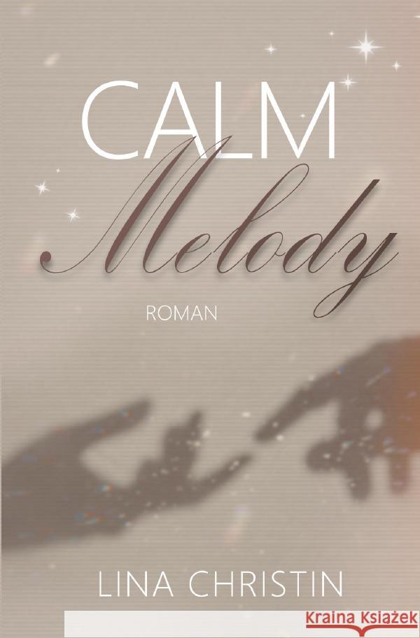Calm Melody Christin, Lina 9783754934739 epubli - książka