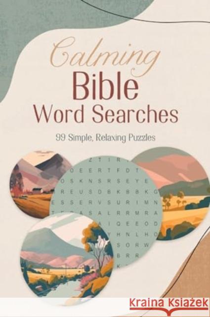 Calming Bible Word Searches Compiled by Barbour Staff 9781636099163 Barbour Publishing Inc, U.S - książka