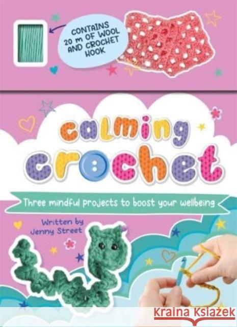 Calming Crochet Jenny Street 9781837713639 Bonnier Books Ltd - książka