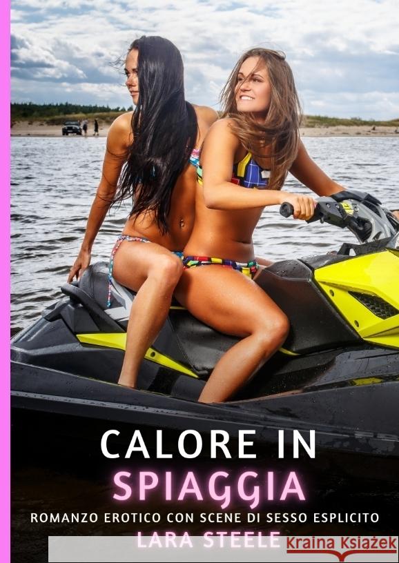 Calore in Spiaggia Steele, Lara 9783384375759 Lara Steele - książka