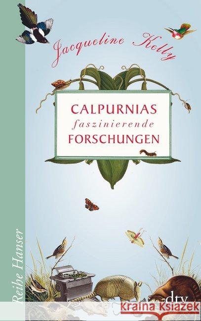 Calpurnias faszinierende Forschungen Kelly, Jacqueline 9783423626552 DTV - książka