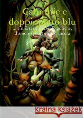 Calunnie e Doppiopetto Blu MASSIMO MELANI 9781326878825 Lulu.com - książka