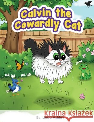 Calvin the Cowardly Cat Ashley, Linda 9798295438202 Tci Publishing LLC - książka