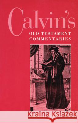 Calvin's Old Testament Commentaries T. H. L. Parker 9780664254902 Westminster/John Knox Press,U.S. - książka