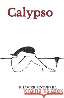 Calypso EZQUERRA F. JAVIER EZQUERRA 9798526360135 Independently published - książka