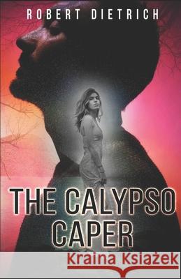 Calypso Caper E. Howard Hunt Robert Dietrich 9781952138348 Cutting Edge - książka