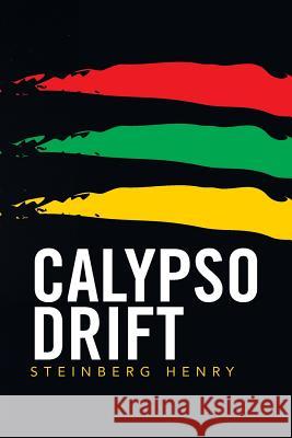 Calypso Drift Steinberg Henry 9781493154647 Xlibris Corporation - książka