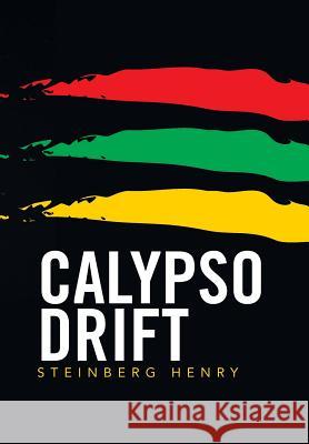 Calypso Drift Steinberg Henry 9781493154654 Xlibris Corporation - książka